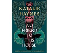 No Friend to This House A Gripping Feminist Retelling of Greek Myth From the Bestselling Author of Stone Blind - Natalie Haynes - Mantle - ebook (ePub) - Livre