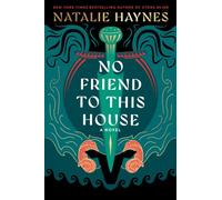 No Friend to This House A Novel - Natalie Haynes - Harper - ebook (ePub) - Livre