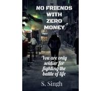 No Friends With Zero Money