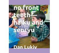 no front teeth-haiku and senryu