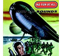 No Fun At All - Out Of Bounds