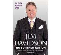 No Further Action by Jim Davidson Jim Davidson (Auteur)