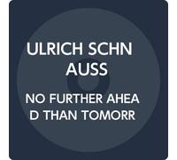 NO FURTHER AHEAD THAN TOMORROW