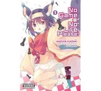 No Game No Life Please Vol 1 Yuu Kamiya, (Auteur)