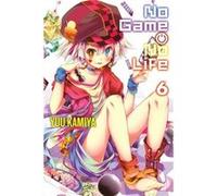 No Game No Life Vol 6 Yuu Kamiya, (Auteur)
