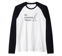 No Gaming Today Figurine Triste Amusante pour Joueur Manche Raglan