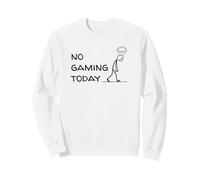 No Gaming Today Figurine Triste Amusante pour Joueur Sweatshirt