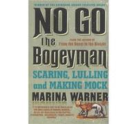 No Go the Bogeyman by Marina Warner Paperback Book Warner, Marina (Auteur)