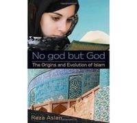 No God But God: the Origins and Evolution of Islam - [Version Originale] Inconnu (Auteur)