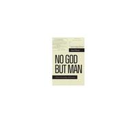 No God But Man