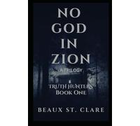 No God In Zion: Truth Hunters