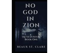No God In Zion: Truth Hunters