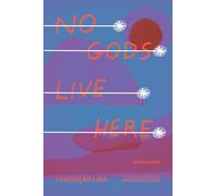 No Gods Live Here: Selected Poems