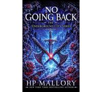 No Going Back, an Urban Romantasy: Morally Gray Fantasy Romance