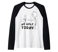 No Golf Today Funny Sad Stickman Golfer Golfers Manche Raglan