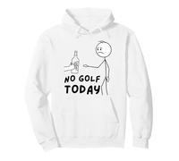 No Golf Today Funny Sad Stickman Golfer Golfers Sweat à Capuche