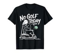 No Golf Today Joke Funny Sad Stickman Golfer T-Shirt