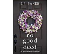 No Good Deed