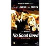 No Good Deed