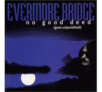 No Good Deed (Goes unpunished) (US [Import]