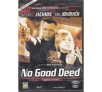 No Good Deed - Inganni Svelati - No Good Deed - Inganni Svelati
