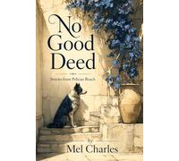 No Good Deed: Stories from Pelican Reach