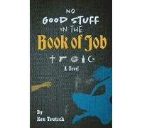 No Good Stuff In The Book Of Job