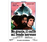 No Grazie, Il Caffe' Mi Rende Nervoso