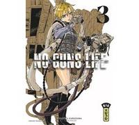 No Guns life - Tome 3 Tasuku Karasuma (Illustration), Tasuku Karasuma (Auteur)