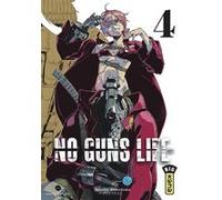 No Guns life - Tome 4 Tasuku Karasuma (Auteur), Tasuku Karasuma (Illustration)