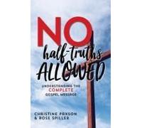 No Half-Truths Allowed