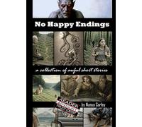No Happy Endings: 18+ Reader Discretion is Advised!