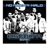 Grupo Escolta – No Hay 5to Malo