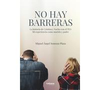 No hay barreras: La historia de Cristina y Nacho con el TEA Mi experiencia como marido y padre