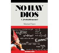 NO HAY DIOS (PROBABLEMENTE)