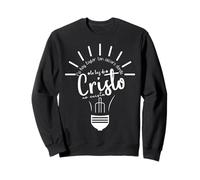 No Hay lugar Tan Oscuro Donde la Luz de Dios no Brille Sweatshirt