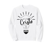 No Hay lugar Tan Oscuro Donde la Luz de Dios no Brille Sweatshirt