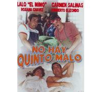 No Hay Quinto Malo