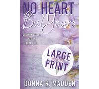 No Heart But Yours: Protective Hero, He Falls First, Small Town Romance