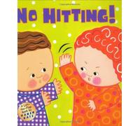 No Hitting! A Lift the Flap Book by Katz, Karen [Grosset & Dunlap,2004] (Hardcover)