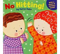 No Hitting! by Karen Katz (2011-07-07)