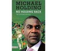 No Holding Back by Michael Holding Holding, Michael (Auteur)