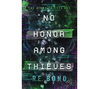 No Honor Among Thieves