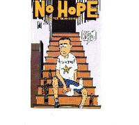 No Hope #4 Slave Labor Graphics