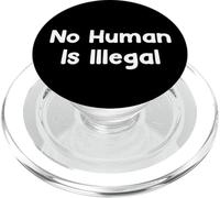 No Human is Illegal Human Rights Protest Saying Design PopSockets PopGrip pour MagSafe