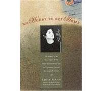 No Hurry to Get Home Emily Hahn (Auteur)
