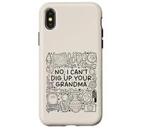 No, I Can't Dig Up Your Grandma - Funny Archaeology Coque pour iPhone X/XS
