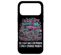 « No I Don't Have A Car Problem I Have A Storage Problem » Coque pour iPhone 17 Pro Max