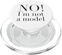 NO! I´m Not a Model PopSockets PopGrip pour MagSafe