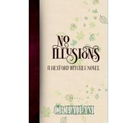 No Illusions: A Hexford Witches novel